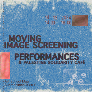 moving image screening, performances & palestine solidarity café